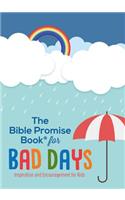 Bible Promise Book for Bad Days: Inspiration and Encouragement for Kids