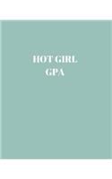 Hot Girl GPA: 8x10 College Ruled Composition Notebook - Perfect for School & College Volume 12