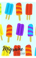 Migraine Tracker: the 90 day migraine and pain diary cute adorable popsicle - Beautifully designed pain management notebook to record migraines- Track weather, durati