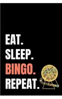 Eat Sleep Bingo Repeat