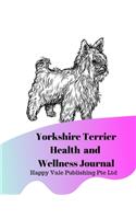 Yorkshire Terrier Health and Wellness Journal