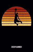 2020 Planner: Vintage Sunset Basketball Weekly & Monthly Planner 2020 - 52 Week Calendar 6 x 9 Organizer - Gift For Basketball Players And Basketballers