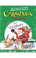 Best Magic Santa Christmas Coloring Books for Toddllers: Christmas Coloring Book for Children, Ages 1-3, Ages 2-4, Preschool (Coloring Books for Toddlers & kids) 50 ... with Santa Claus, Reindeer, Snowmen 