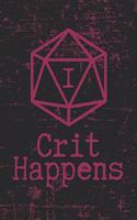 Crit Happens: Mixed Role Playing Gamer Paper (College Ruled, Graph, Hex): RPG Journal