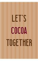 Let's Cocoa Together