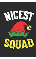Nicest Elf Squad Notebook