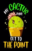 My Cactus Puns Get To The Point