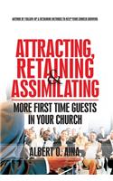 Attracting Retaining And Assimilating