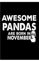 Awesome Pandas Are Born In November