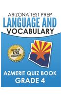 ARIZONA TEST PREP Language & Vocabulary AzMERIT Quiz Book Grade 4