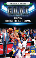 G.O.A.T. Men's Basketball Teams: (Greatest of All Time Teams (Lerner Sports))