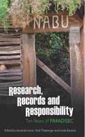 Research, Records and Responsibility