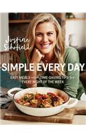 Simple Every Day: Easy Meals and Time-Saving Tips for Every Night of the Week