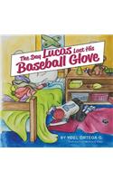 The Day Lucas Lost His Baseball Glove