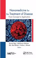 Nanomedicine for the Treatment of Disease