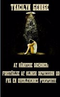 Beskæftiger Sig Med Dæmoner: Forståelse Af Klinisk Depression Fra En Overlevendes Perspektiv