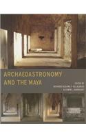 Archaeoastronomy and the Maya