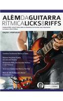 Ale&#769;m da Guitarra Ri&#769;tmica - Licks & Riffs
