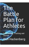The Battle Plan for Athletes