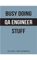 Busy Doing Qa Engineer Stuff