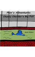 Phin's Adventures: Chunky Cheddar's Big Fall(2 Phin's Adventures)