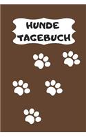 Hunde Tagebuch: Für Die Schönsten Momente Mit Deinem Vierbeiner, 120 Seiten Im Tollen Pfoten-Design Für Die Schönsten Erinnerungen Die Du Mit Deinem Hund Erlebt Has