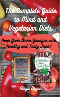The Complete Guide to Mind and Vegetarian Diets