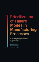 Prioritization of Failure Modes in Manufacturing Processes