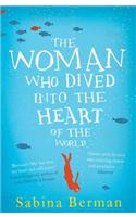 Woman Who Dived into the Heart of the World