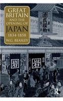 Great Britain and the Opening of Japan 1834-1858