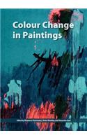 Colour Change in Paintings