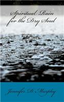 Spiritual Rain for the Dry Soul