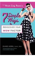 7 Simple Ways to Rediscover Your Wow Factor