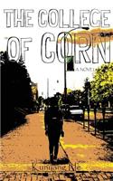 The College of Corn