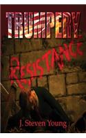 Trumpery Resistance
