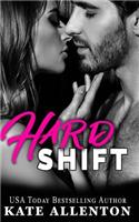 Hard Shift