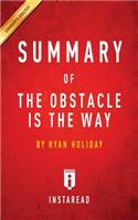 Summary of The Obstacle Is the Way