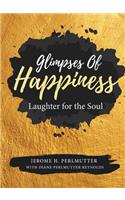 Glimpses of Happiness