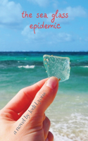 Sea Glass Epidemic