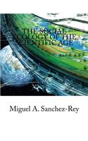 Social Ecology of the Scientific Age