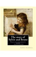 The story of Sylvie and Bruno By