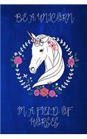 Be a Unicorn in a Field of Horses Chalkboard Journal (Blue): 100 page 6" x 9" Ruled Notebook: Inspirational Journal, Blank Notebook, Blank Journal, Lined Notebook, Blank Diary(2 Chalkboard Journals - Be a Unicorn)