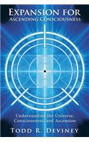 Expansion for Ascending Consciousness