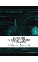 Embedded Microcontroller Interfacing