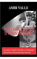 Non lasciar mai che ti vedano piangere