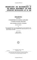 Implementation and Reauthorization of the Personal Responsibility and Work Opportunity Reconciliation Act of 1996