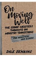 On Moving Well