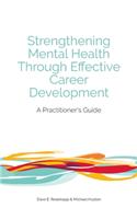 Strengthening Mental Health Through Effective Career Development