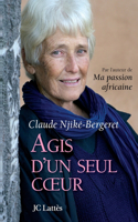 Agis d'un seul coeur