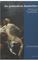 Der Postmoderne Kammerherr: Niebelschuetz Und Sein 'Unzeitgemaeßer' Nachkriegs-Roman